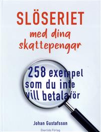 sloserietmeddinaskattepengar